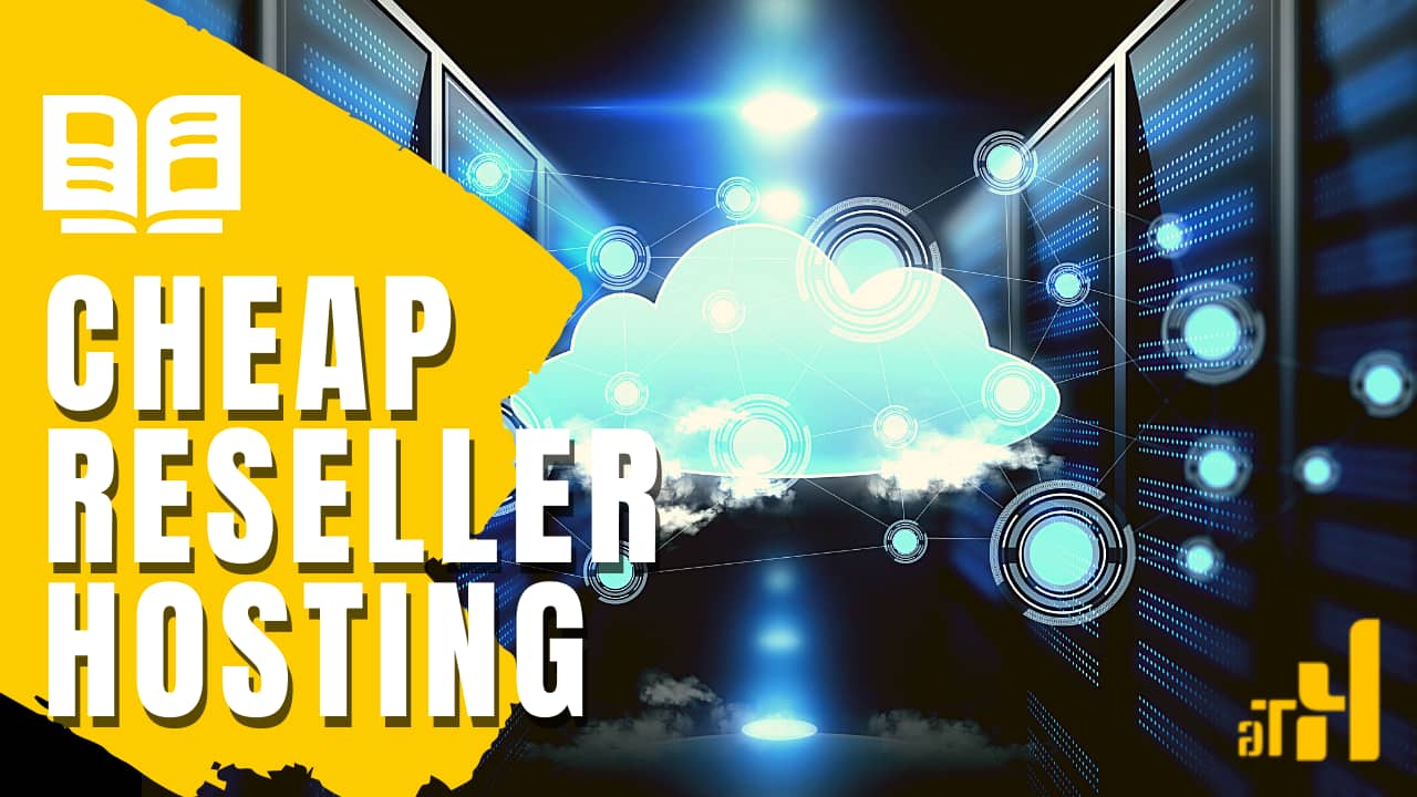 Best Cheap Reseller Hosting Providers